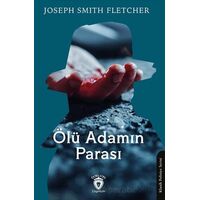 Ölü Adamın Parası - Joseph Smith Fletcher - Dorlion Yayınları