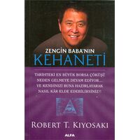 Zengin Babanın Kehaneti - Robert T. Kiyosaki - Alfa Yayınları