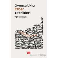 Oyunculukta Ezber Teknikleri - Yiğit Kocabıyık - Nobel Bilimsel Eserler