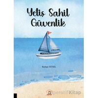 Yetiş Sahil Güvenlik - Burhan Yetkil - Akademisyen Kitabevi