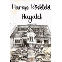 Harap Köşkteki Hayalet - Burhan Yetkil - Akademisyen Kitabevi