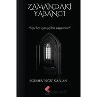 Zamandaki Yabancı - Egemen Yiğit Kaplan - Klaros Yayınları