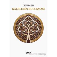 Kalplerin Buluşması - İbn Hazm - Gece Kitaplığı