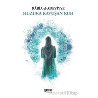Huzura Kavuşan Ruh - Rabia El-Adeviyye - Gece Kitaplığı
