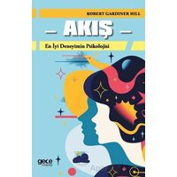 Akış - Robert Gardiner Hill - Gece Kitaplığı