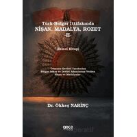 Türk-Bulgar İttifakında Nişan, Madalya Rozet -II- - Ökkeş Narinç - Gece Kitaplığı