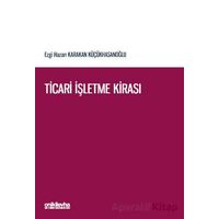 Ticari İşletme Kirası - Ezgi Hazan Karakan Küçükhasanoğlu - On İki Levha Yayınları