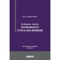 Konkordato Uygulama Rehberi - Murat Oruç - On İki Levha Yayınları