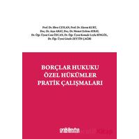 Borçlar Hukuku Özel Hükümler Pratik Çalışmaları - Kolektif - On İki Levha Yayınları