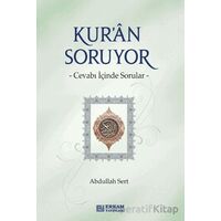 Kuran Soruyor - Abdullah Sert - Erkam Yayınları