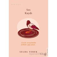 Ses Kaydı - Selda Terek - Destek Yayınları