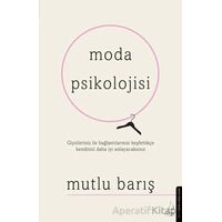 Moda Psikolojisi - Mutlu Barış - Destek Yayınları