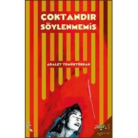Çoktandır Söylenmemiş - Adalet Temürtürkan - h2o Kitap