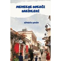 Menekşe Sokağı Sakinleri - Sündüs Şahin - Cinius Yayınları