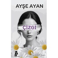 Çizgi - Ayşe Ayan - Edebiyatist
