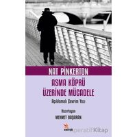 Nat Pinkerton Asma Köprü Üzerinde Mücadele Açıklamalı Çevrim Yazı