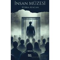 İnsan Müzesi - Kübra Afacan - Çıra Yayınları