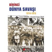 Birinci Dünya Savaşı 1914-1918 - Mustafa Ersagun Dalan - Berikan Yayınevi