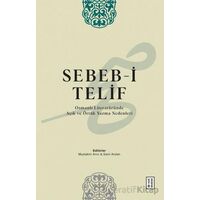 Sebeb-i Telif Osmanlı Literatu¨ru¨nde Açık ve Örtu¨k Yazma Nedenleri