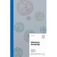 Milletlerin Zenginliği - Adam Smith - Ketebe Yayınları