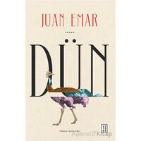 Dün - Juan Emar - Ketebe Yayınları