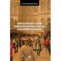 Türkiye’de Yönetişim ve Katılımcı Demokrasi Perspektifinden Valiliklerde Halkla İlişkiler Uygulamala