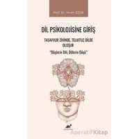 Dil Psikolojisine Giriş - Yener Özen - Paradigma Akademi Yayınları