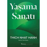 Yaşama Sanatı - Thich Nhat Hanh - Koridor Yayıncılık