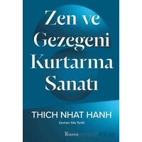 Zen ve Gezegeni Kurtarma Sanatı - Thich Nhat Hanh - Koridor Yayıncılık