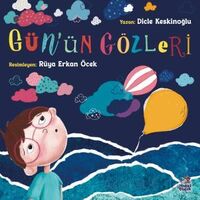 Gün’ün Gözleri - Dicle Keskinoğlu - İthaki Çocuk Yayınları