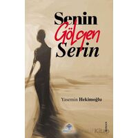 Senin Gölgen Serin - Yasemin Hekimoğlu - Mavi Nefes Yayınları