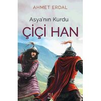 Asya’nın Kurdu Çiçi Han - Ahmet Erdal - Panama Yayıncılık