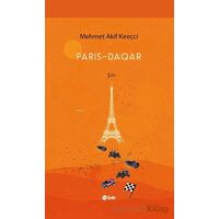 Paris-Daqar - Mehmet Akif Kireçci - Şule Yayınları