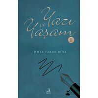 Yazı ve Yas¸am-2 - Ömer Faruk Köse - Fecr Yayınları