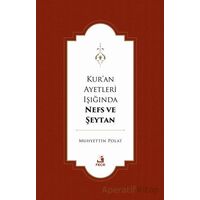 Kur’an Ayetleri Işığında Nefs ve Şeytan - Muhyettin Polat - Fecr Yayınları