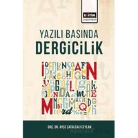 Yazılı Basında Dergicilik - Ayşe Çatalcalı Ceylan - Eğitim Yayınevi - Ders Kitapları