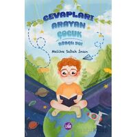Cevapları Arayan Çocuk - Melike Sabah İnan - Mor Kelebek