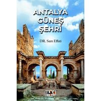 Antalya Güneş Şehri - Sam Effati - Tilki Kitap