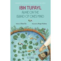 Ibn Tufayl Alone on the Island of One’s Mind - Özkan Öze - Ketebe Çocuk