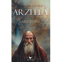 Nasturi Güneşi Arzella - Aziz Deniz - Günce Yayınları
