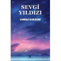 Sevgi Yıldızı - Cumali Karataş - Günce Yayınları