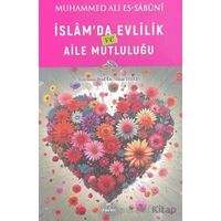 İslam’da Evlilik ve Aile Mutluluğu - Muhammed Ali Es-Sabuni - Ravza Yayınları