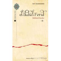 el-İkdü’l-Ferid - İbn Abdirabbih - Ankara Okulu Yayınları