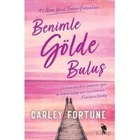 Benimle Gölde Buluş - Carley Fortune - Nemesis Kitap