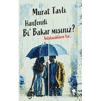 Hanfendi Bi’ Bakar mısınız? - Murat Tavlı - Nemesis Kitap