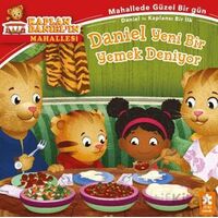 Kaplan Daniel’ın Mahallesi - Daniel Yeni Bir Yemek Deniyor - Becky Friedman - Eksik Parça Yayınları