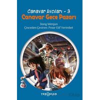 Canavar Gece Pazarı - Canavar Avcıları 3 - Jiang Wenjun - Yeni İnsan Yayınevi