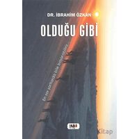 Olduğu Gibi - İbrahim Özkan - Tilki Kitap