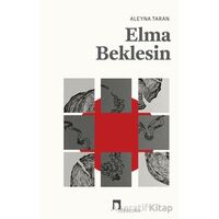 Elma Beklesin - Aleyna Taran - Dergah Yayınları