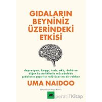 Gıdaların Beyniniz Üzerindeki Etkisi - Uma Naidoo - Kolektif Kitap